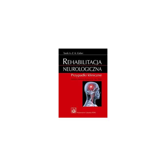 Rehabilitacja neurologiczna