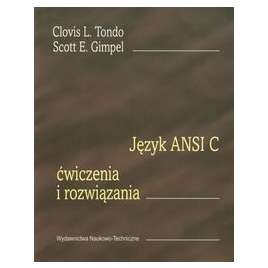 Język ANSI C Ćwiczenia i rozwiązania - używana - z doświadczeniem