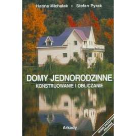 Domy jednorodzinne Konstruowanie i obliczanie - używana - jak nowa