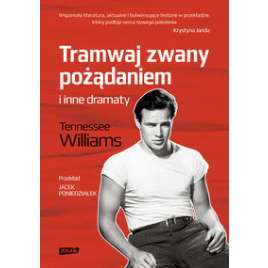 Tramwaj zwany pożądaniem i inne dramaty - używana - jak nowa