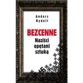 Bezcenne Naziści opętani sztuką - używana - jak nowa