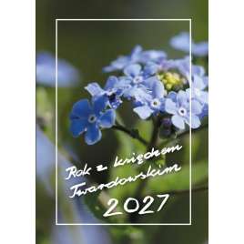 Kalendarz 2027 Rok z ks Twardowskim Niezapominajka