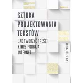 Sztuka projektowania tekstów.