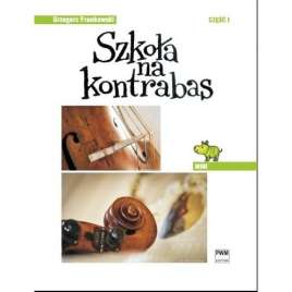 Szkoła na kontrabas cz 1