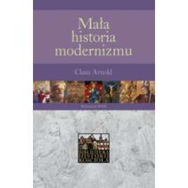 MAŁA HISTORIA MODERNIZMU