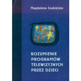 Rozumienie programów telewizyjnych przez dzieci