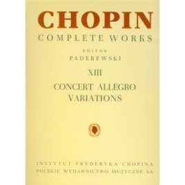 Chopin Complete Works XIII Concert Allegro Variations