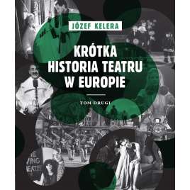 Krótka historia teatru w Europie T.2