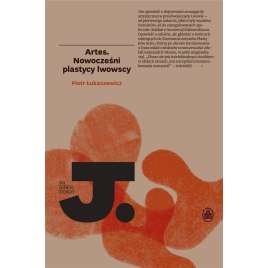 Artes. Nowocześni plastycy lwowscy w.2